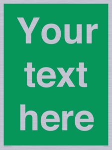 Custom Safe Condition: Blank (green) sign